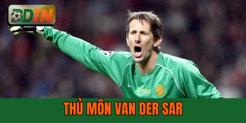 Thủ Môn Van Der Sar - 1.311 Phút Không Thủng Lưới